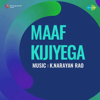 Maaf Kijiyega (Original Motion Picture Soundtrack) by Unknown Artist