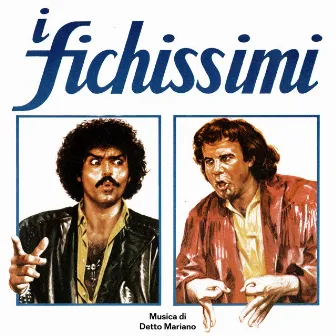 I Fichissimi (Original Soundtrack) by DETTO MARIANO