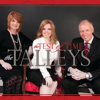 The Test of Time by The Talleys