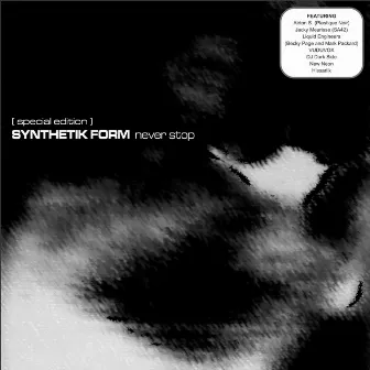 Never Stop (Special Edition) by Synthetik Form