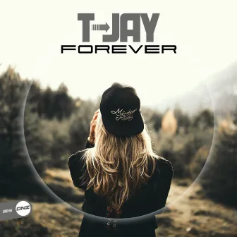 Forever by T-Jay