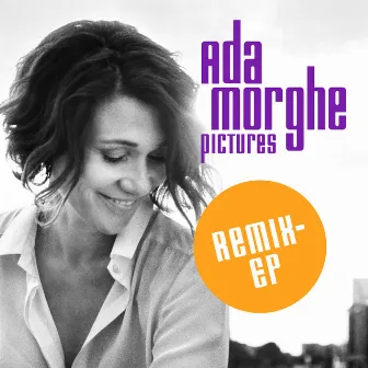 Pictures Remix EP by Ada Morghe