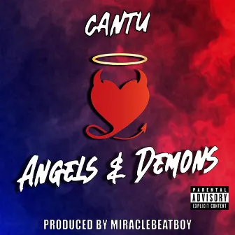 Angels and Demons by Cantu