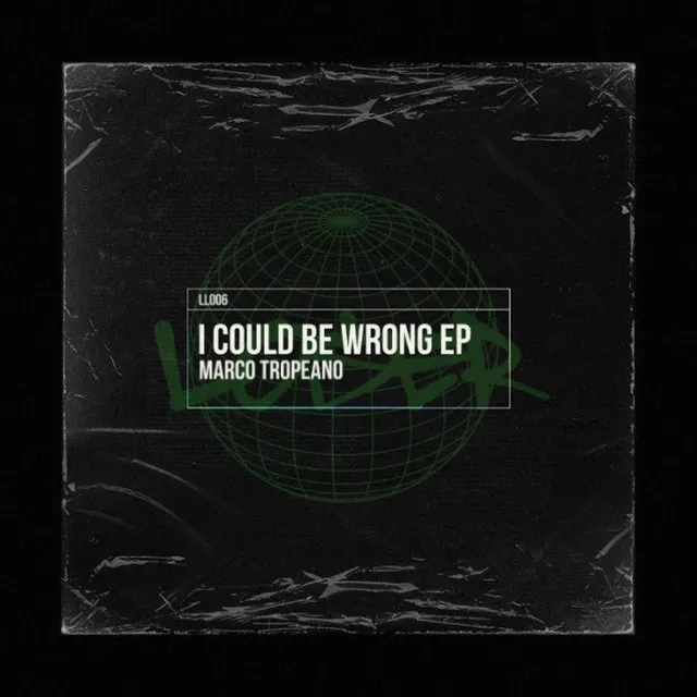 I could be wrong - Original Mix