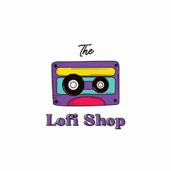 The Lofi Shop by Working from Home