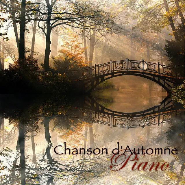 Chanson d'Automne: Piano, musique de fond pour soirées romantiques, musique douce piano, poetry shades de musique d'ambience