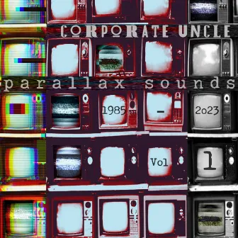 Parallax Sounds VOL 1 by corporatE unclE