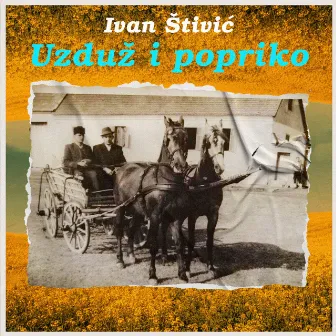 Uzduž I Popriko by Ivan Štivić