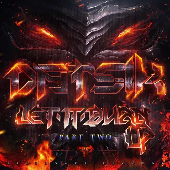 Let It Burn by Datsik