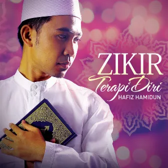 Zikir Terapi Diri by Hafiz Hamidun