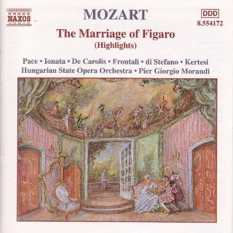 Mozart: Le Nozze Di Figaro, ‘the Marriage Of Figaro’ (Highlights) by Donato Di Stefano