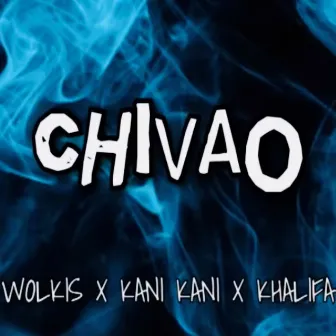 Chivao by Wolkis