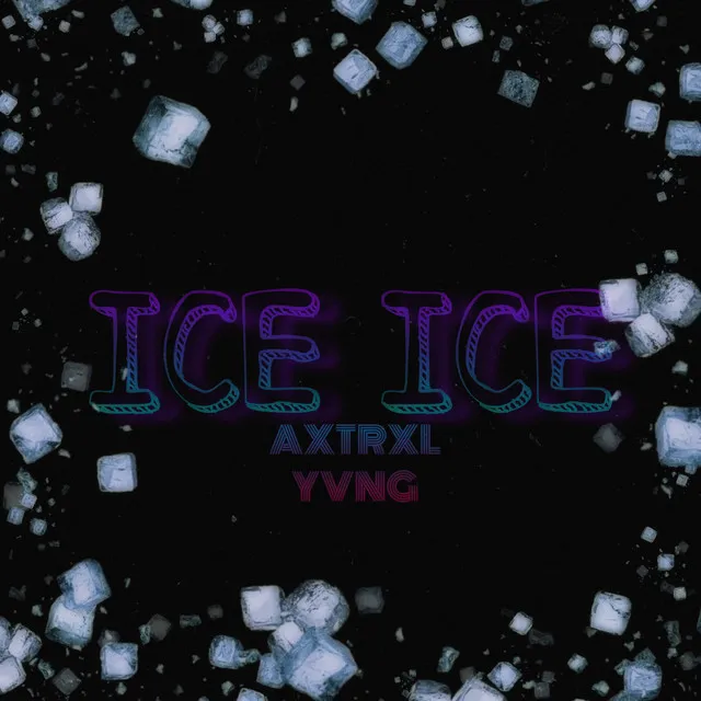 Ice Ice