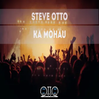 Ka Mohau by Steve Otto