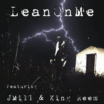 LeanOnMe by Jtwo Pharaoh