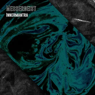 Innermantra by Messergeist