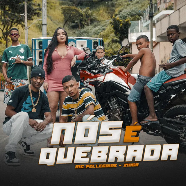 Nós É Quebrada