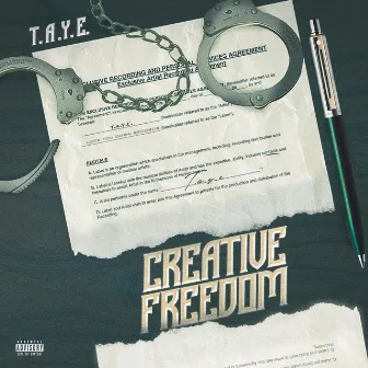 Creative Freedom by T.A.Y.E.