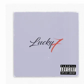 Lucky 7 by Lyriclou