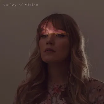 Valley of Vision by Tenielle Neda