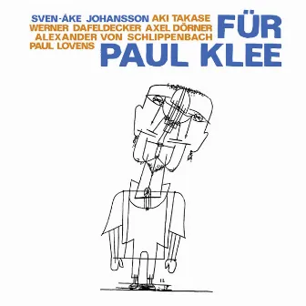 Johansson Sven Ake Fuer Paul Klee by Sven-Åke Johansson