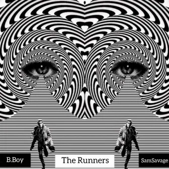 The Runners by B. Boy