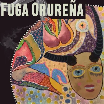 Fuga Orureña by Daniel Alvarez Veizaga