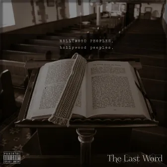 The Last Word by Hollywood Peoples