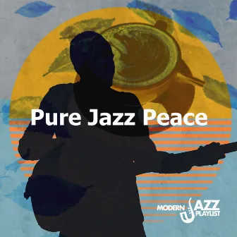 Pure Jazz Peace by Unknown Artist