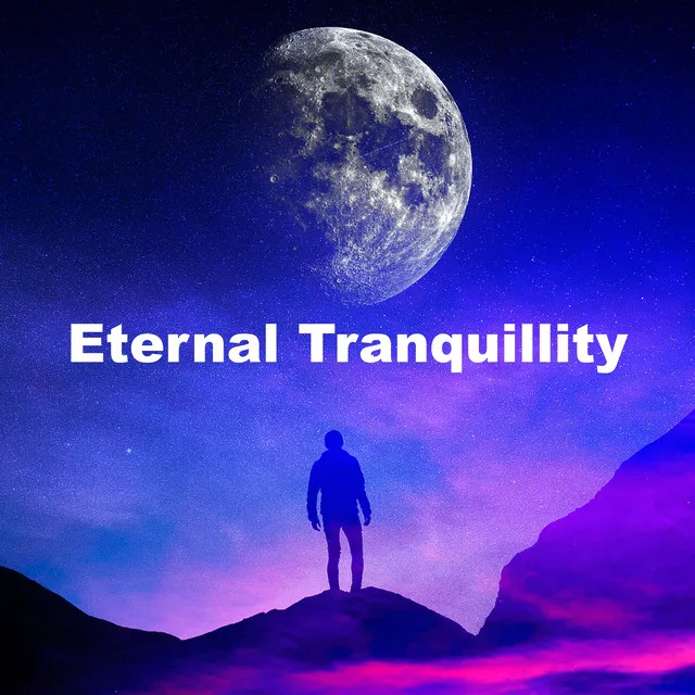 Eternal Tranquillity