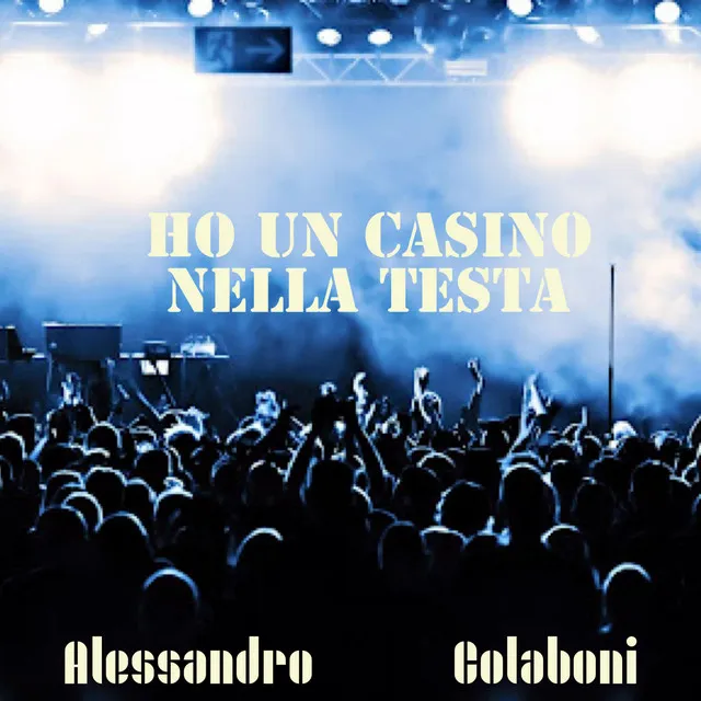 Ho un casino nella testa - Single Version