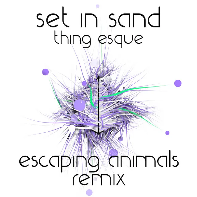 Thing Esque - Escaping Animals Remix