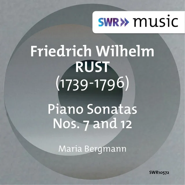 Rust: Piano Sonatas Nos. 7 & 12