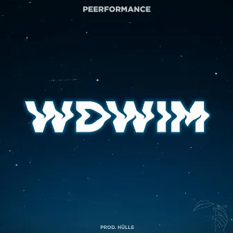 WDWIM by P3RRY