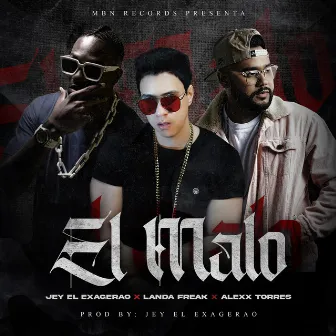 El Malo by Jey El Exagerao