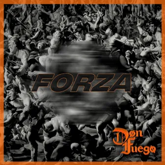 Forza by Don Fuego