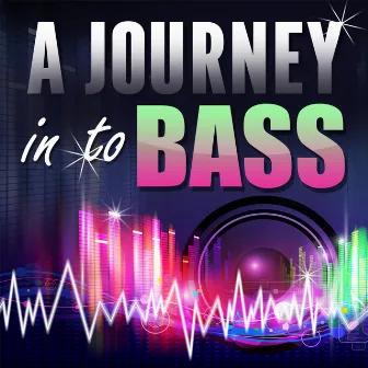 A Journey in to Bass by Morebeatmusic