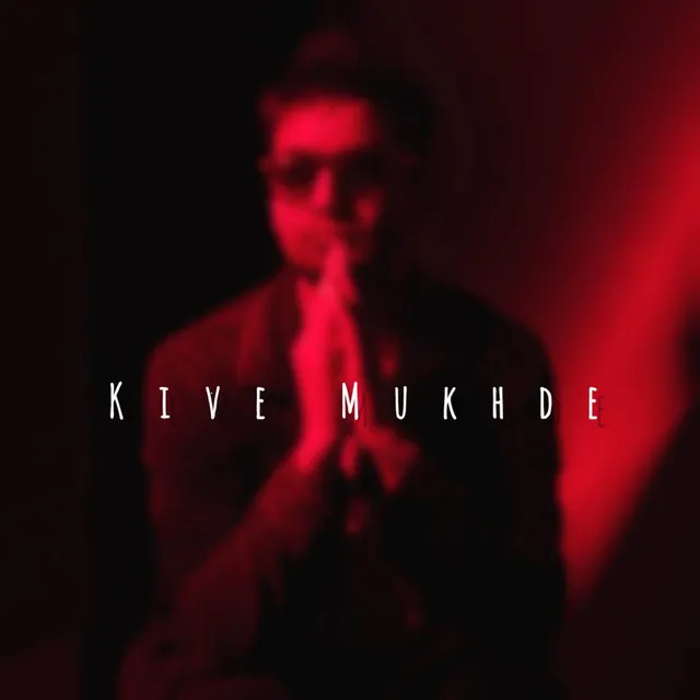 Kive Mukhde - Cover