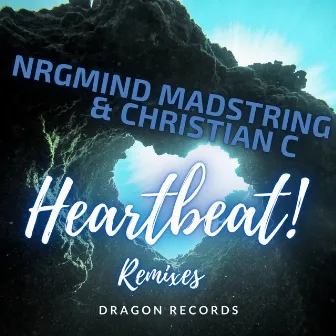 Heartbeat! Remixes! by NrgMind