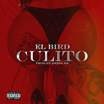 Culito by El Bird