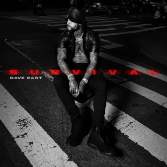 Survival by Dave East