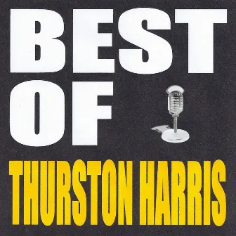 Best of Thurston Harris by Thurston Harris