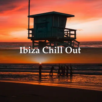 Ibiza Chill Out by Ibiza Chill Out Classics