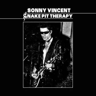 Snake Pit Therapy by Sonny Vincent