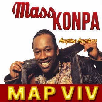 Mass Konpa (Map VIV) [Anytime Anywhere] by Gracia Delva