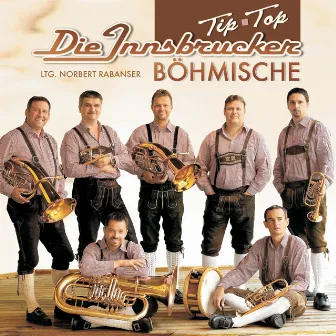 Tip-Top by Die Innsbrucker Böhmische