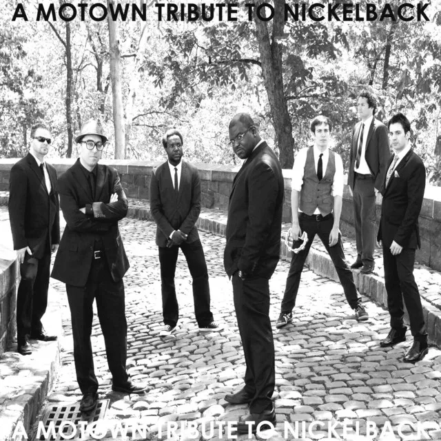 A Motown Tribute to Nickelback