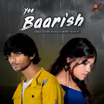 Yee Baarish by Karan