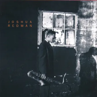 Joshua Redman by Joshua Redman