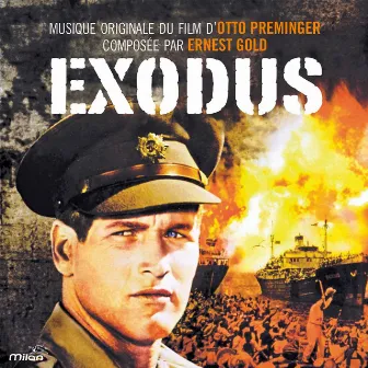 Exodus (Otto Preminger's Original Motion Picture Soundtrack) by Ernest Gold